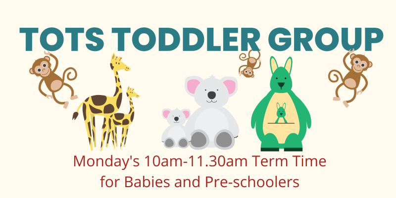 Tots Toddler Group - Mondays, 10-11.30am
